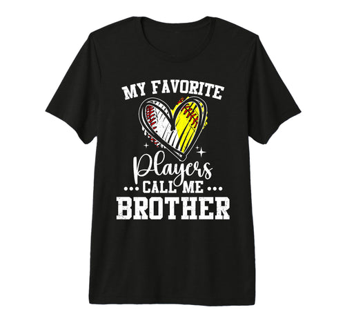 My Favorite Baseball Softball Players Call T-Shirt - Unique Graphic Unisex - T-Shirt, Sweatshirt, Hoodie