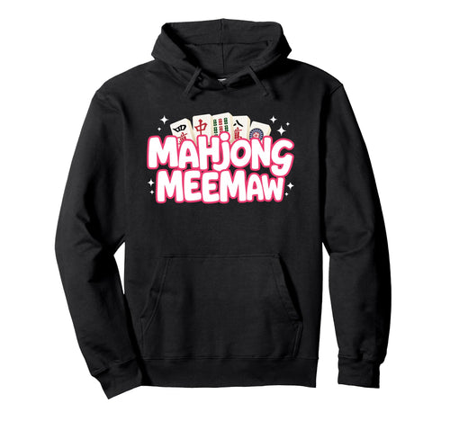 Mahjong Meemaw Grandma Mom Mother Hoodie - Aesthetic Graphic for Adults - T-Shirt, Sweatshirt, Hoodie