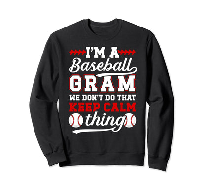 Im Baseball Gram Grandma Gram Sweatshirt - Casual Everyday Wear for Adults - T-Shirt, Sweatshirt, Hoodie