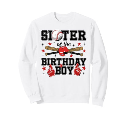 Sister Birthday Baseball Sport Sweatshirt - Custom Art Print Men Women - T-Shirt, Sweatshirt, Hoodie