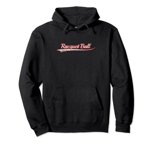 Racquet Ball Varsity Distressed Hoodie - Casual Everyday Wear Men Women - T-Shirt, Sweatshirt, Hoodie