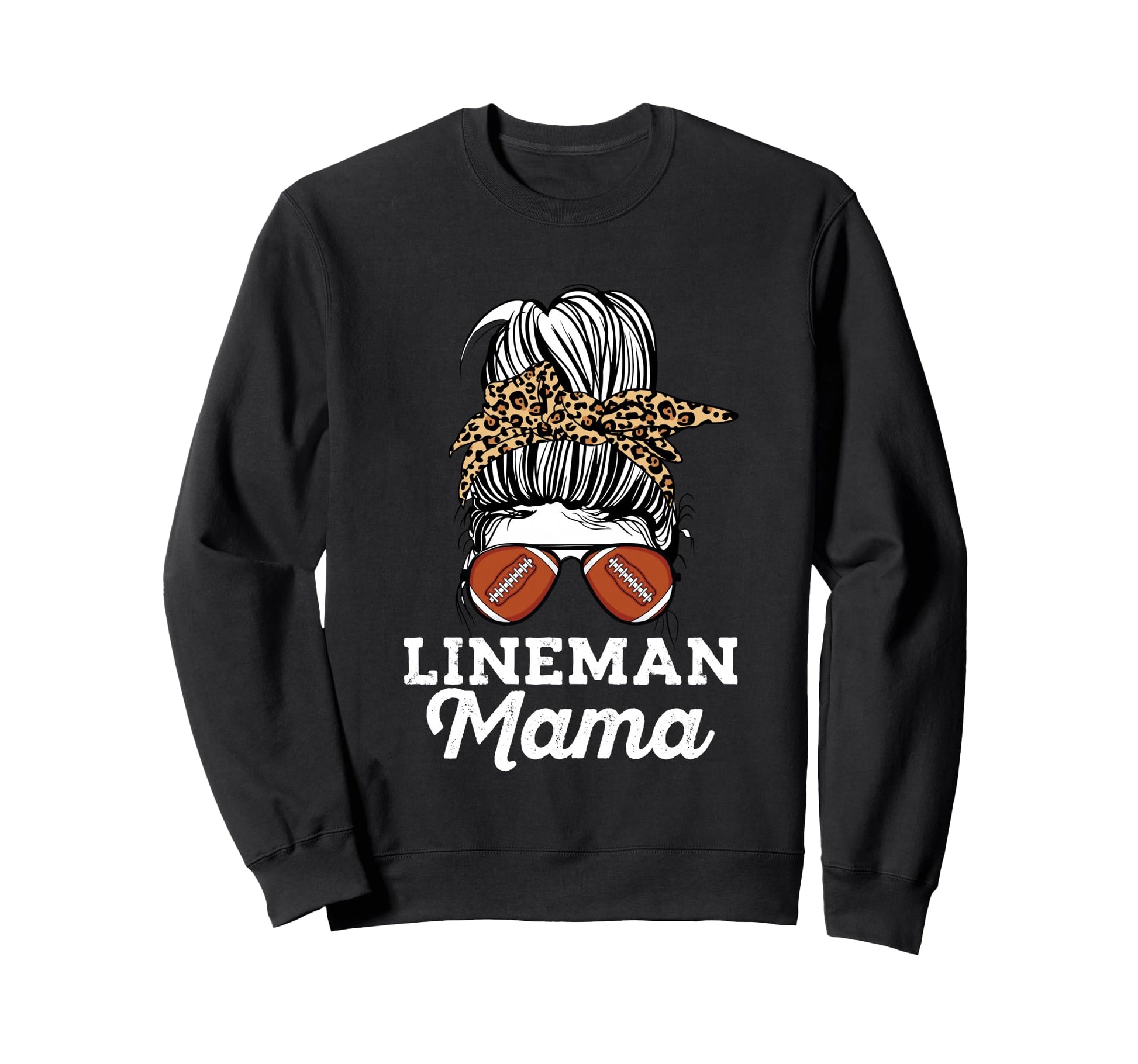 Messy Bun Proud Offensive Lineman Sweatshirt - Custom Art Print for Adults - T-Shirt, Sweatshirt, Hoodie