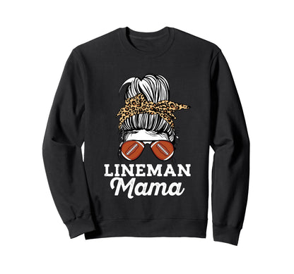 Messy Bun Proud Offensive Lineman Sweatshirt - Custom Art Print for Adults - T-Shirt, Sweatshirt, Hoodie