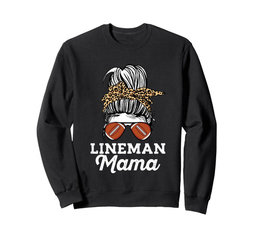 Messy Bun Proud Offensive Lineman Sweatshirt - Custom Art Print for Adults - T-Shirt, Sweatshirt, Hoodie