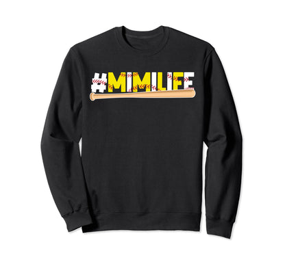 Softball Baseball Mimi Life Sweatshirt - Trendy Graphic for Adults - T-Shirt, Sweatshirt, Hoodie