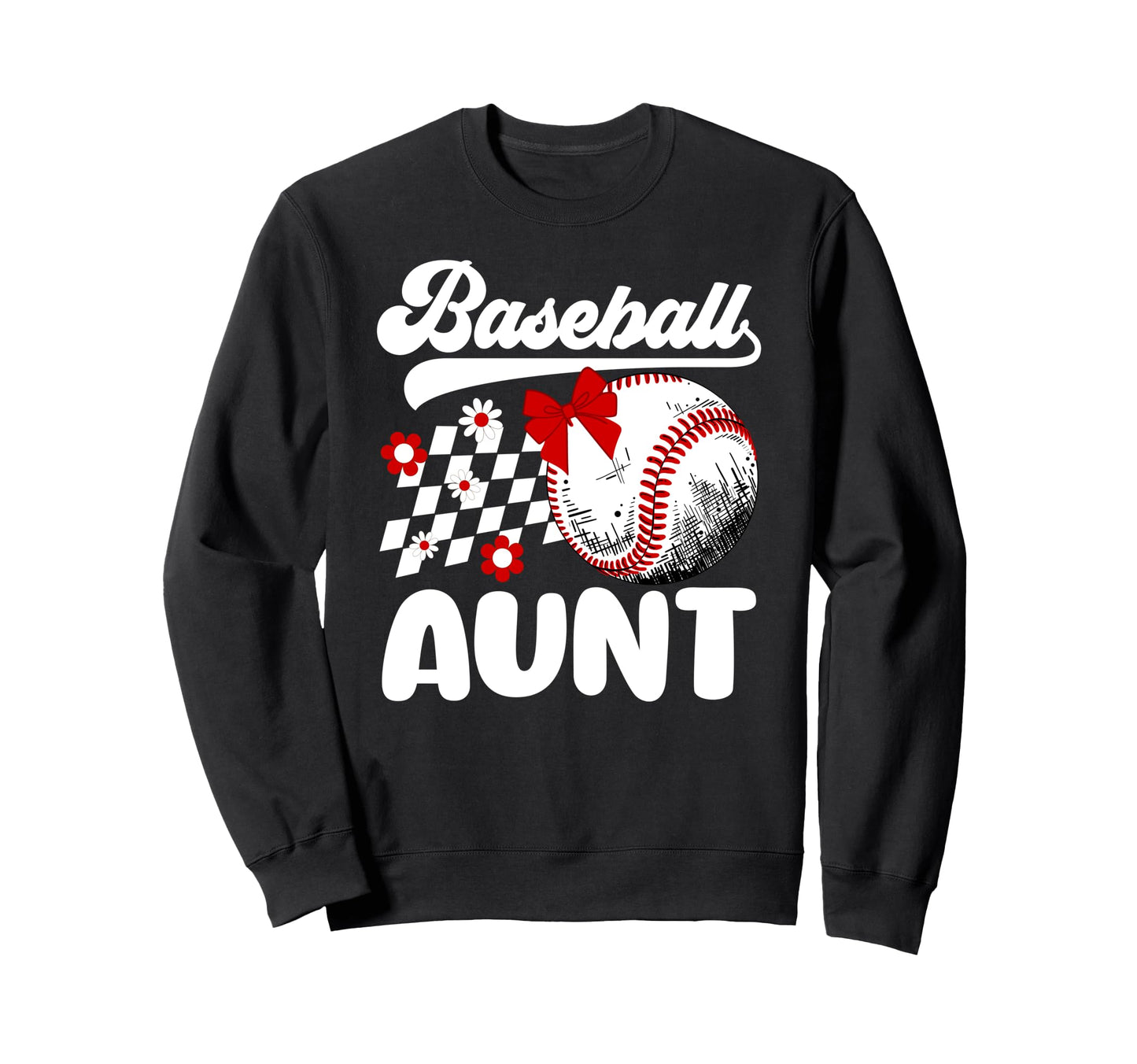 Baseball Aunt Baseball Player Auntie Sweatshirt - Unique Graphic Unisex - T-Shirt, Sweatshirt, Hoodie