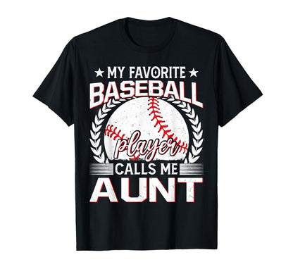 My Favorite Baseball Player Calls Me T-Shirt - Unique Graphic Men Women - T-Shirt, Sweatshirt, Hoodie