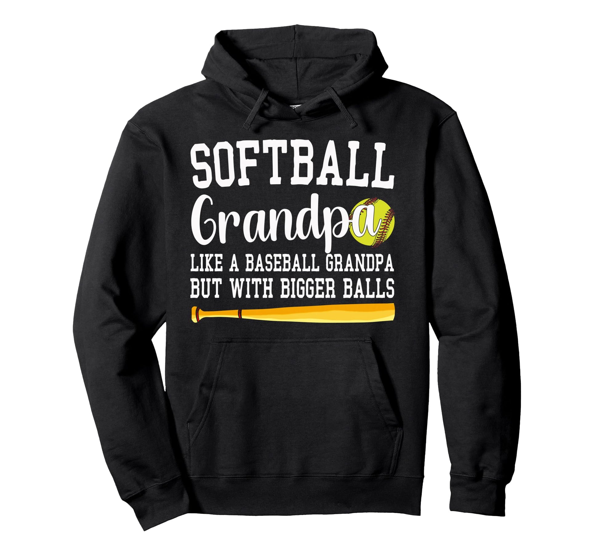 Softball Grandpa Like Baseball Hoodie - Casual Everyday Wear Men Women - T-Shirt, Sweatshirt, Hoodie