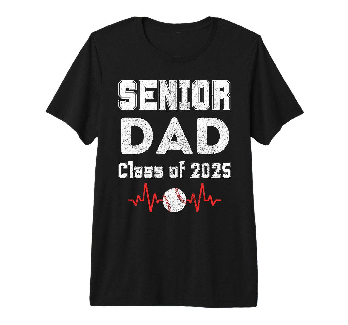 Senior Dad Class 2025 School T-Shirt - Casual Everyday Wear Unisex - T-Shirt, Sweatshirt, Hoodie