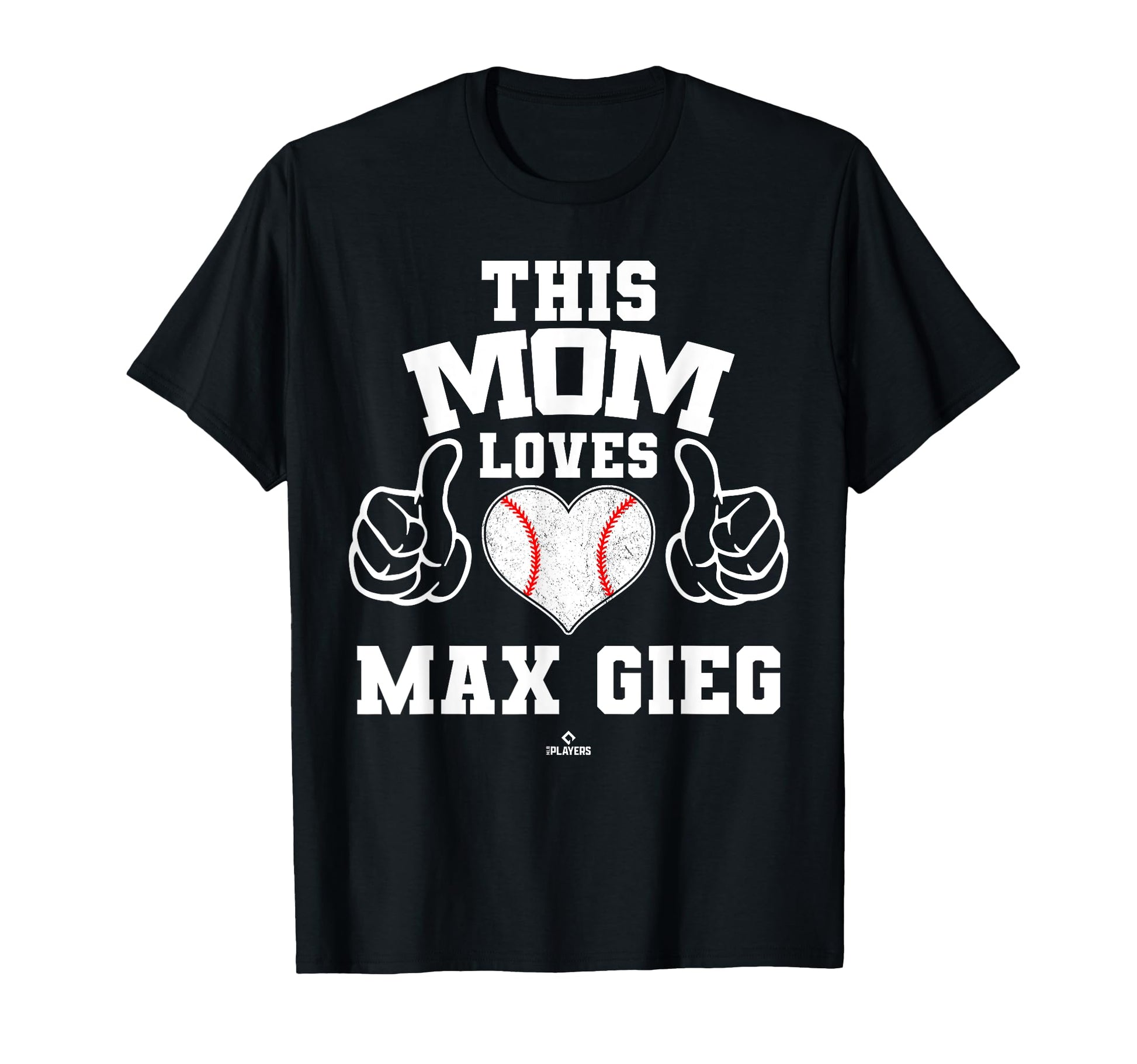 This Mom Loves Max Gieg Prospect Baseball T-Shirt - Unique Graphic Unisex - T-Shirt, Sweatshirt, Hoodie