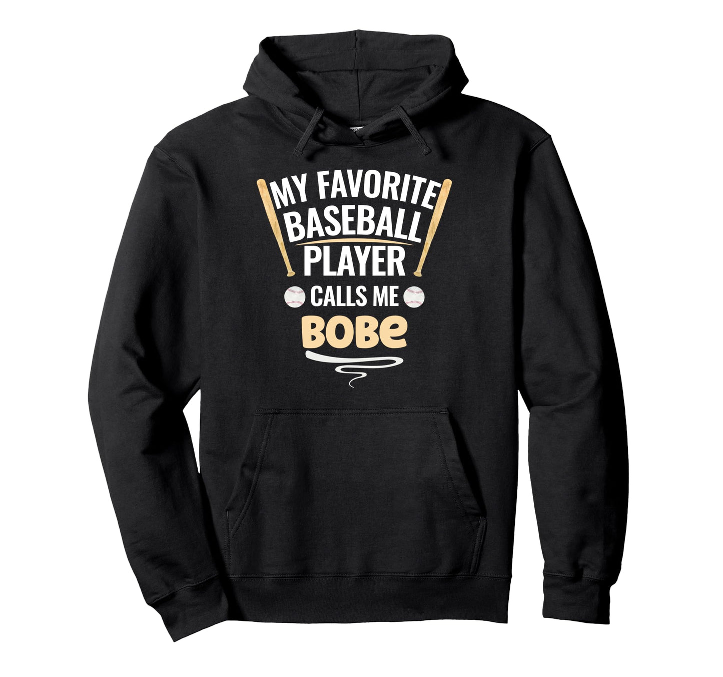 My Favorite Baseball Player Calls Me Bobe Hoodie - Graphic Print Unisex - T-Shirt, Sweatshirt, Hoodie
