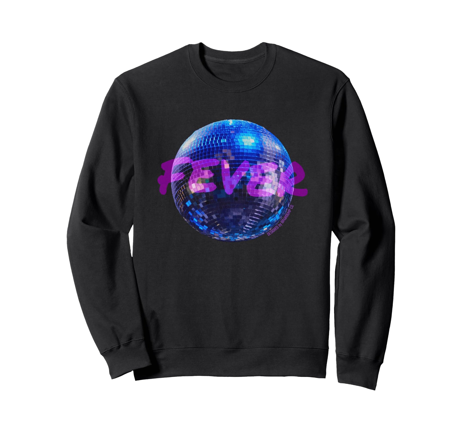 Fever Disco Ball Sweatshirt - Trendy Graphic Unisex - T-Shirt, Sweatshirt, Hoodie