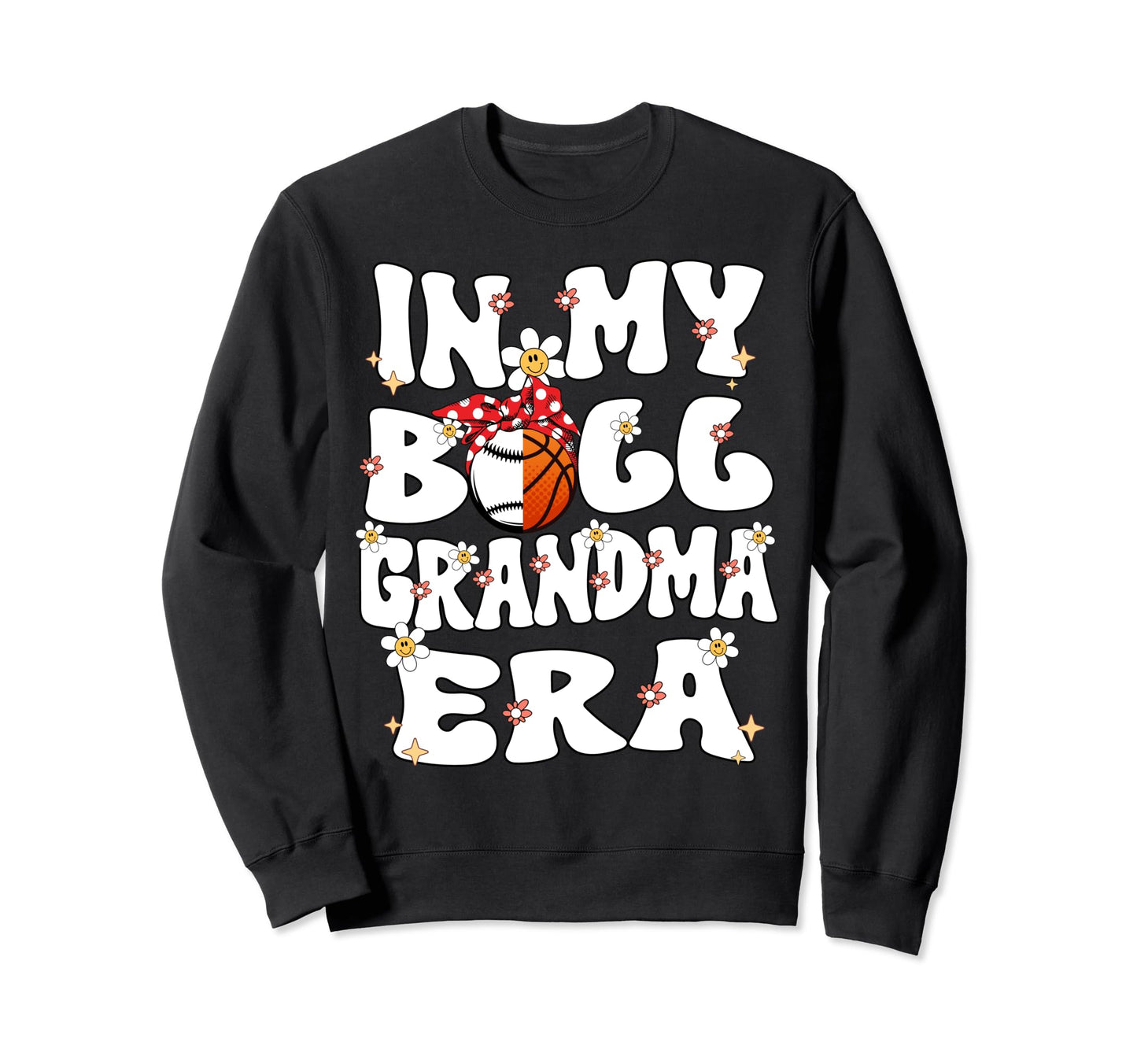 My Ball Grandma Era Groovy Sweatshirt - Minimalist Print for Adults - T-Shirt, Sweatshirt, Hoodie