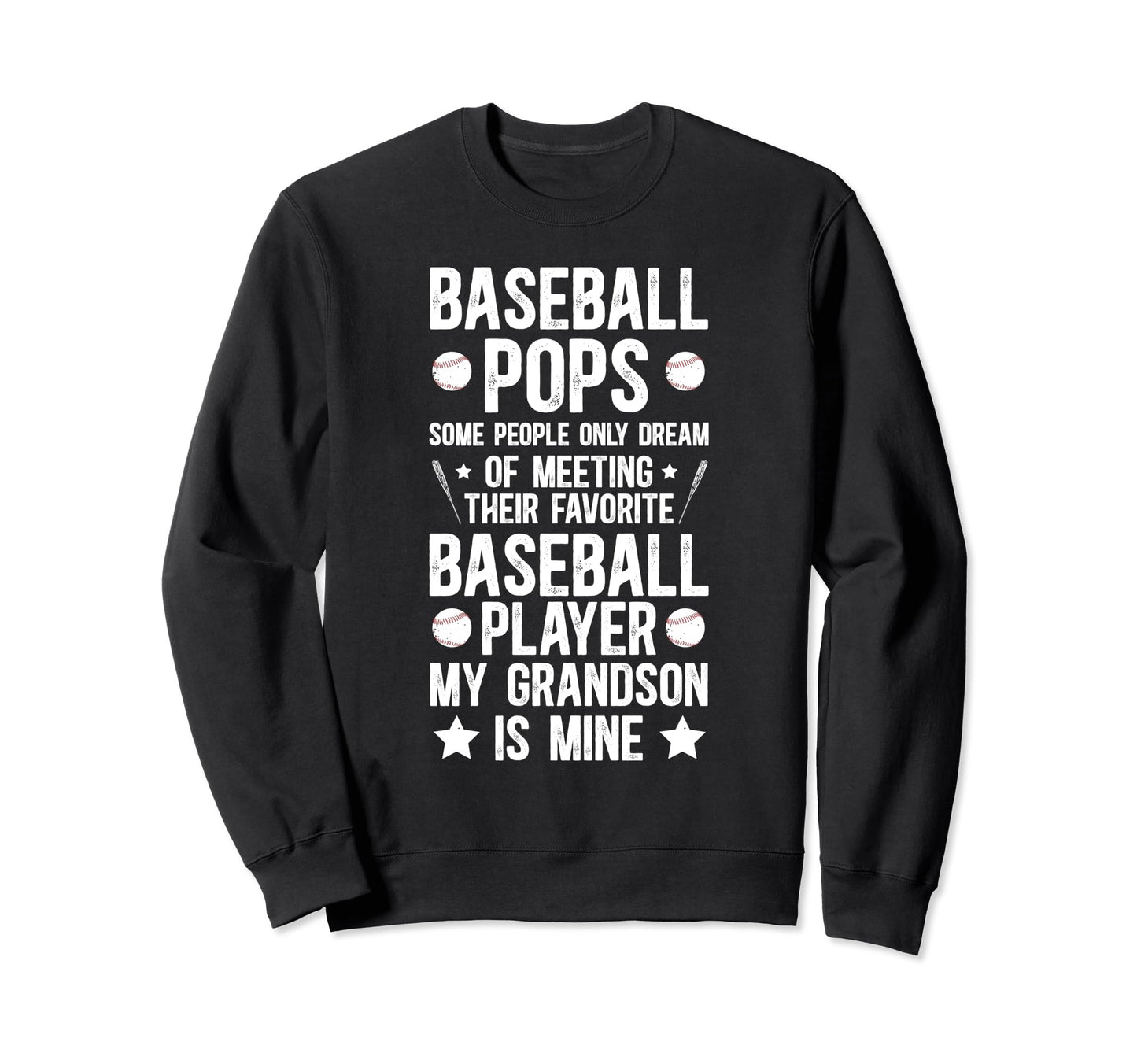 Favorite Baseball Player Pops Sweatshirt - Custom Art Print for Adults - T-Shirt, Sweatshirt, Hoodie
