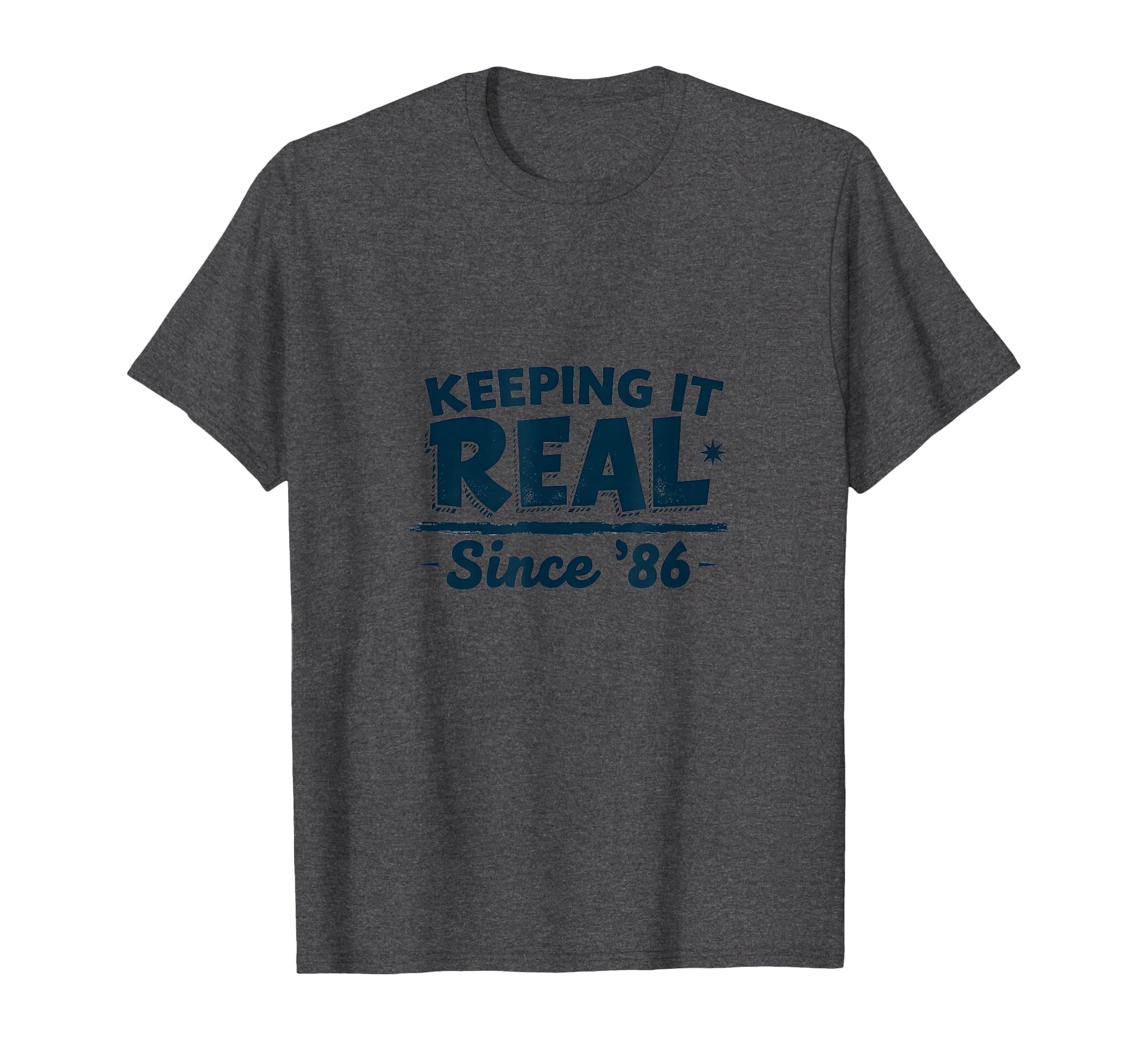 Birthday Gift Keeping It Real Since 86 T-Shirt - Minimalist Print Unisex - T-Shirt, Sweatshirt, Hoodie