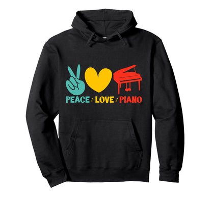Piano Teacher Pianist Peace Love Peace Hoodie - Custom Art Print Unisex - T-Shirt, Sweatshirt, Hoodie