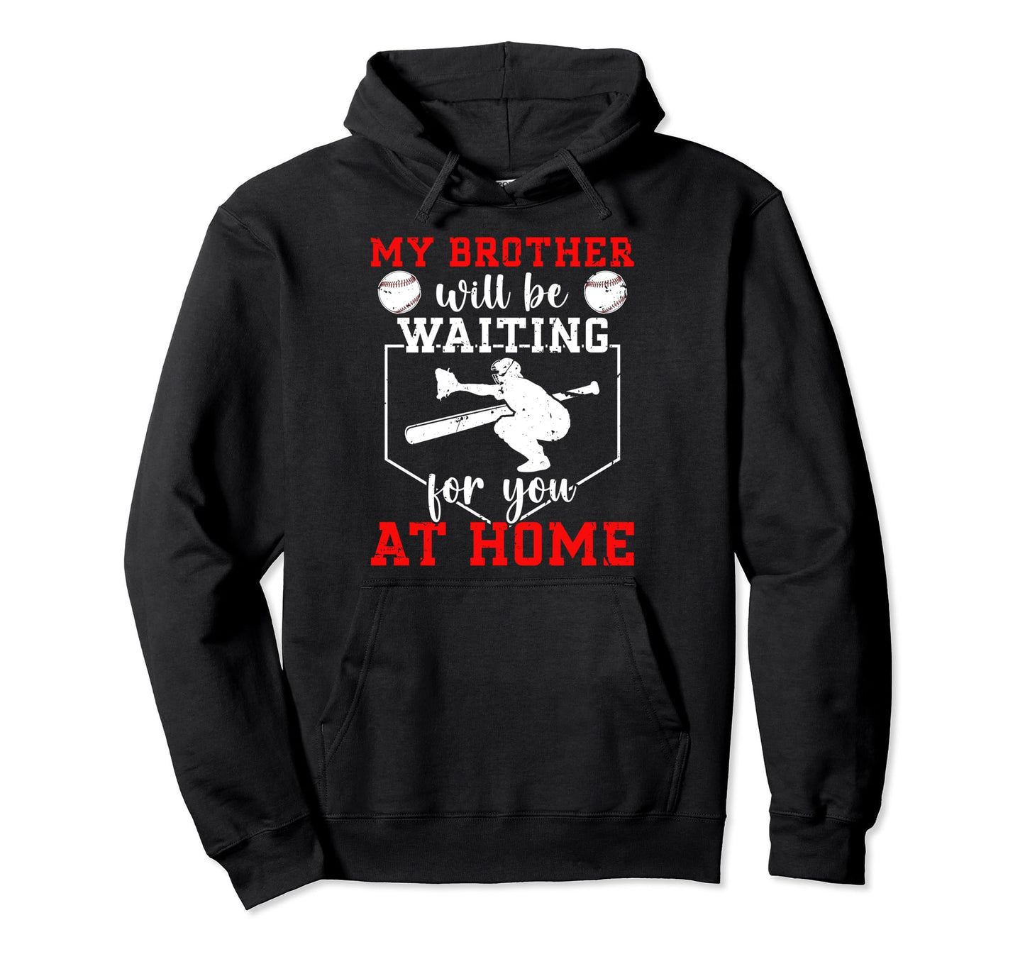 Home Baseball Catcher Sister Baseball Hoodie - Graphic Print Unisex - T-Shirt, Sweatshirt, Hoodie