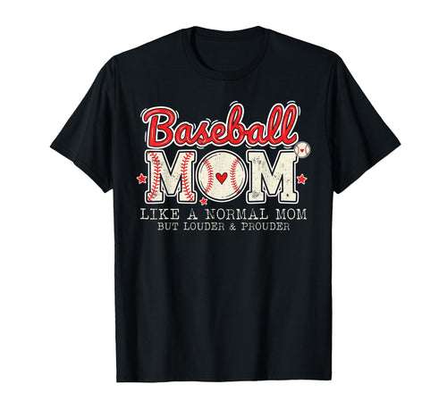 Baseball Mom Loud And Proud Baseball T-Shirt - Unique Graphic for Adults - T-Shirt, Sweatshirt, Hoodie