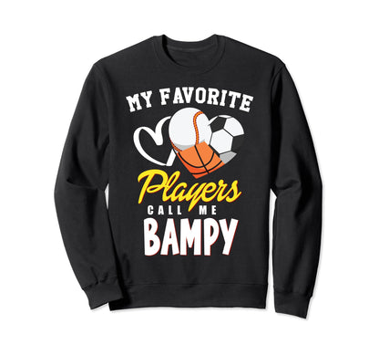 My Favorite Players Baseball Soccer Sweatshirt - Trendy Graphic for Adults - T-Shirt, Sweatshirt, Hoodie