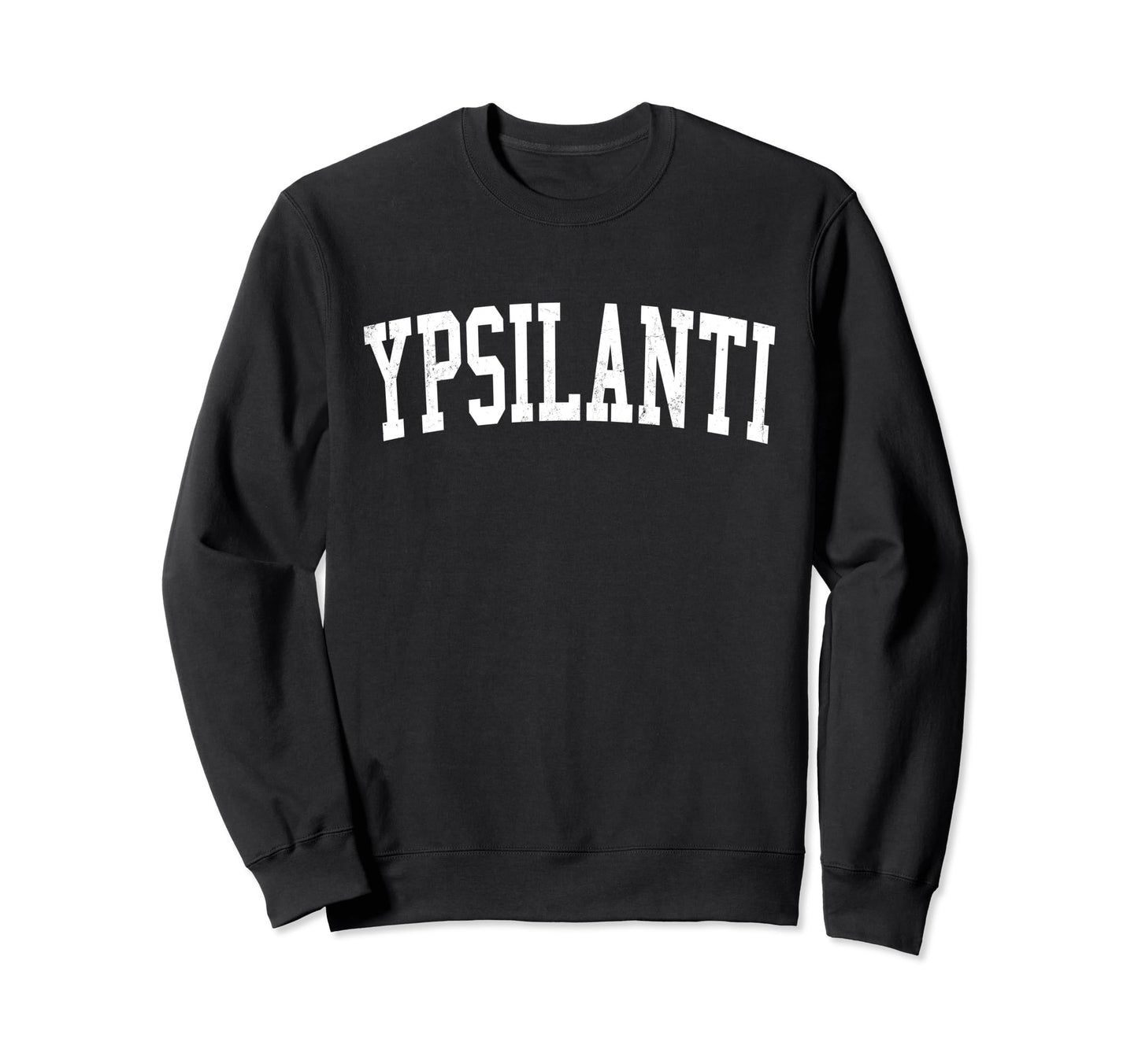 Ypsilanti Mi Distressed White Varsity Sweatshirt - Graphic Print for Adults - T-Shirt, Sweatshirt, Hoodie
