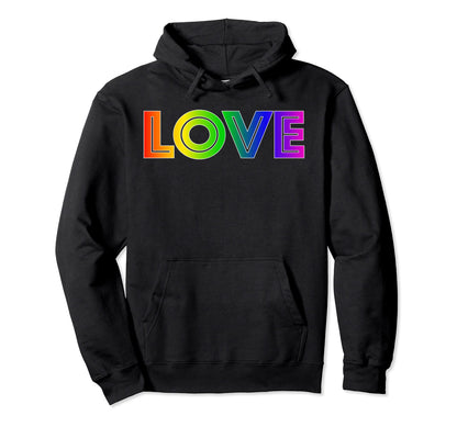Love Rainbow Colors Hoodie - Graphic Print Men Women - T-Shirt, Sweatshirt, Hoodie