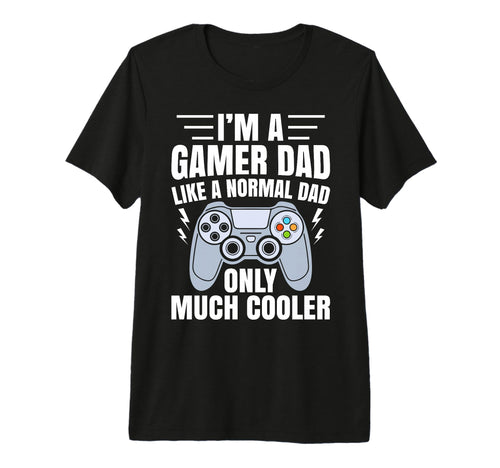 Gamer Dad Like Normal Dad Funny T-Shirt - Minimalist Print for Adults - T-Shirt, Sweatshirt, Hoodie