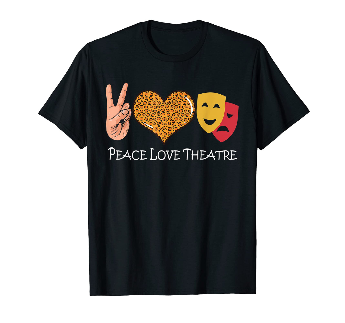 Peace Leopard Love Theatre Theater Peace T-Shirt - Custom Art Print Unisex - T-Shirt, Sweatshirt, Hoodie