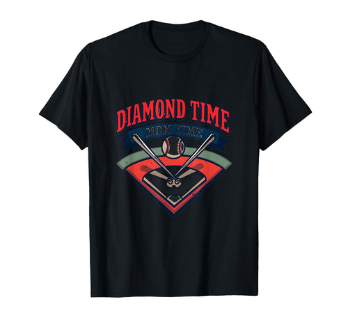 Diamond Time Mom Time Baseball T-Shirt - Casual Everyday Wear for Adults - T-Shirt, Sweatshirt, Hoodie