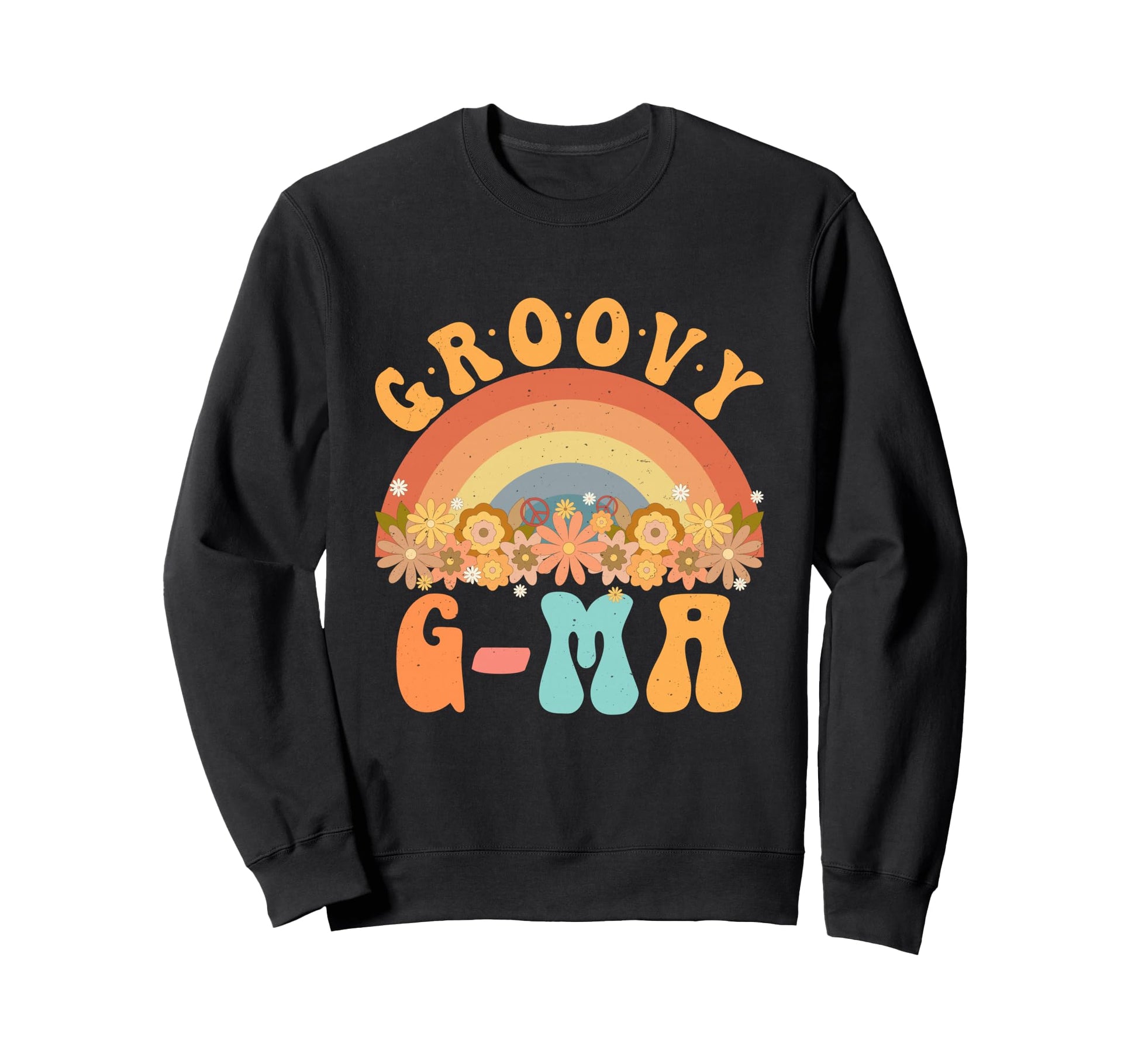 Groovy G Ma Rainbow Daisy Flower Gifts Sweatshirt - Trendy Graphic Unisex - T-Shirt, Sweatshirt, Hoodie