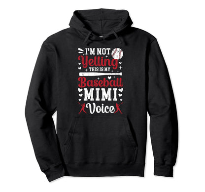 My Baseball Mimi Voice Mimi Baseball Hoodie - Novelty Apparel Men Women - T-Shirt, Sweatshirt, Hoodie