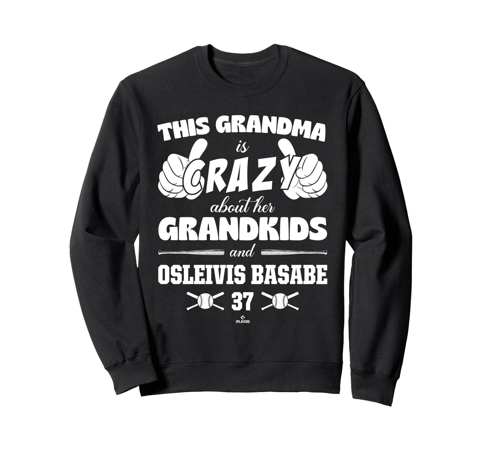 Grandma Crazy Osleivis Basabe Tampa Sweatshirt - Fun Novelty Design Unisex - T-Shirt, Sweatshirt, Hoodie