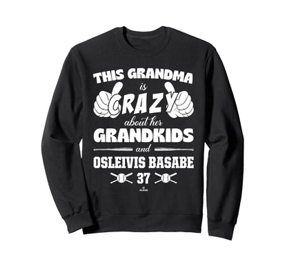 Grandma Crazy Osleivis Basabe Tampa Sweatshirt - Fun Novelty Design Unisex - T-Shirt, Sweatshirt, Hoodie