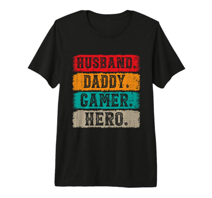 Husband Daddy Gamer Hero Funny Mens Dad T-Shirt - Trendy Graphic Men Women - T-Shirt, Sweatshirt, Hoodie