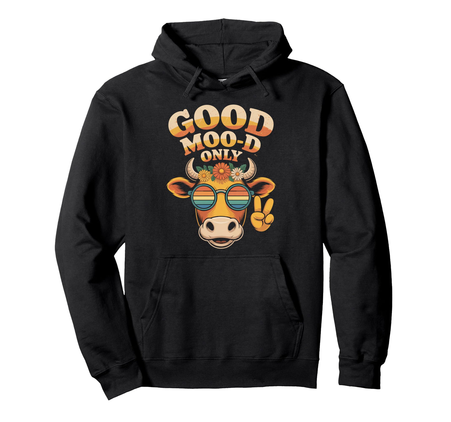 Good Moo D Only Cow Hippie Peace Vibes Hoodie - Streetwear Style Men Women - T-Shirt, Sweatshirt, Hoodie