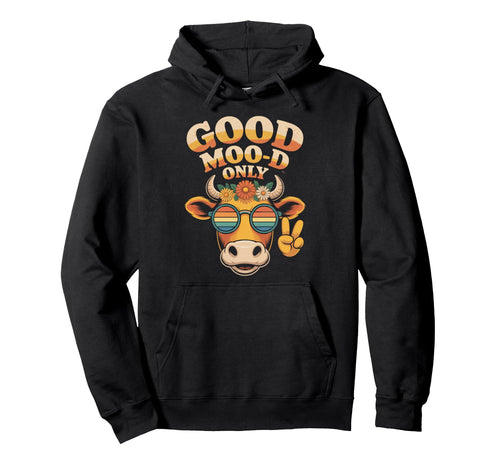 Good Moo D Only Cow Hippie Peace Vibes Hoodie - Streetwear Style Men Women - T-Shirt, Sweatshirt, Hoodie