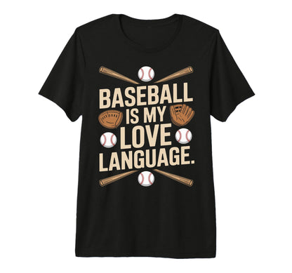 I Love Baseball Is My Love Language Tri T-Shirt - Custom Art Print Unisex - T-Shirt, Sweatshirt, Hoodie