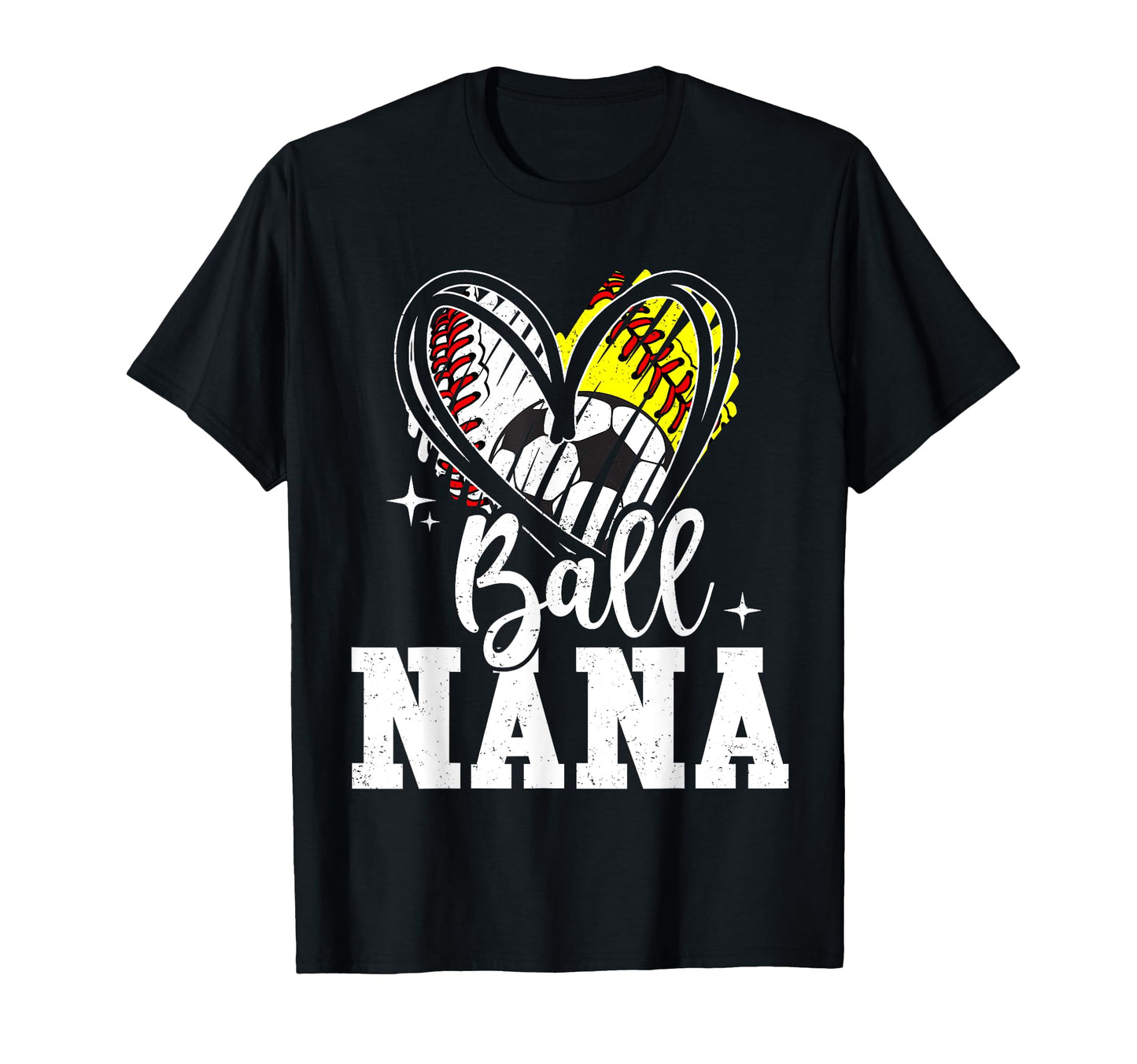 Ball Nana Baseball Softball Soccer Grandma T-Shirt - Novelty Apparel Unisex - T-Shirt, Sweatshirt, Hoodie