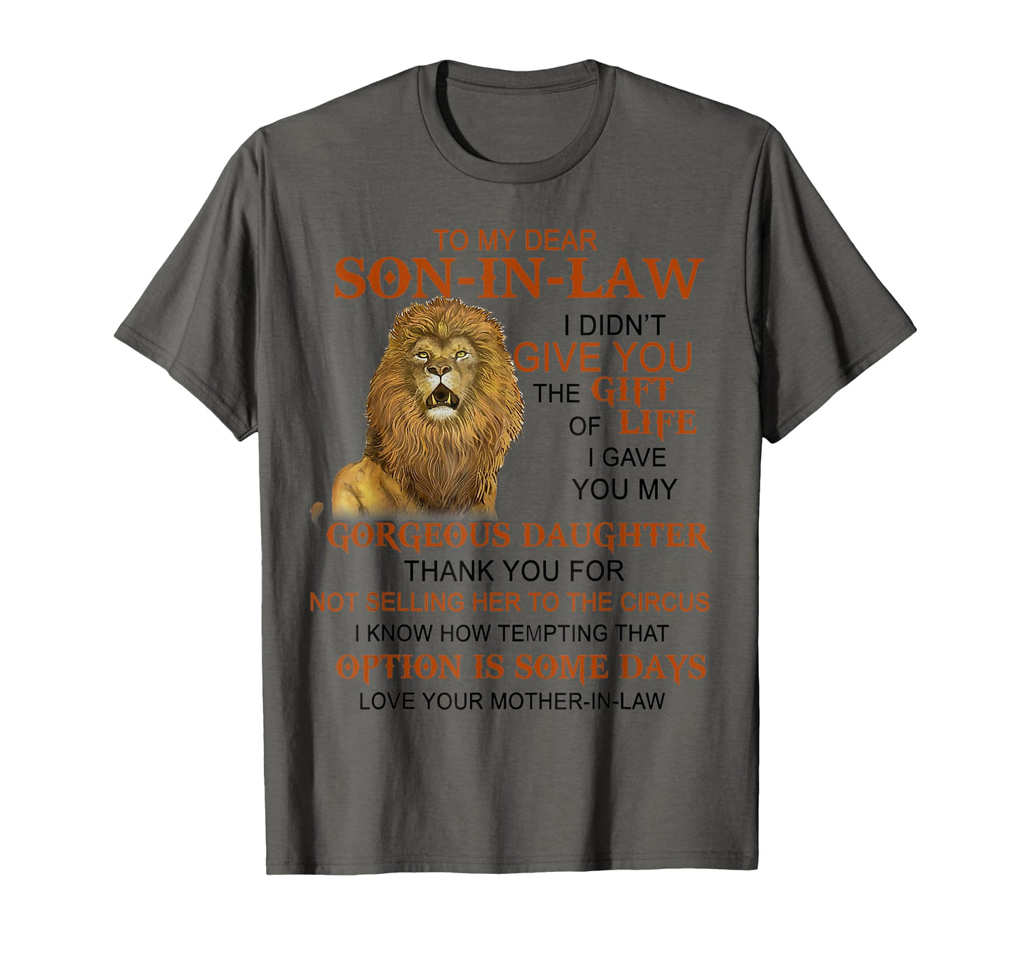 To My Dear Son Law I Didnt Give You T-Shirt - Unique Graphic Men Women - T-Shirt, Sweatshirt, Hoodie