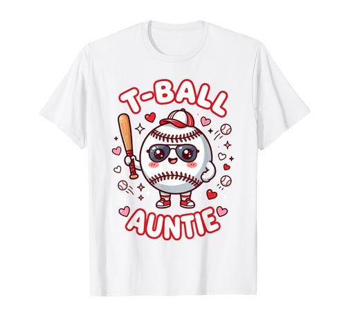 Funny T Ball Auntie Softball T-Shirt - Casual Everyday Wear for Adults - T-Shirt, Sweatshirt, Hoodie