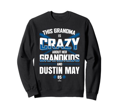 Grandma Crazy Dustin May Los Angeles Sweatshirt - Aesthetic Graphic Unisex - T-Shirt, Sweatshirt, Hoodie