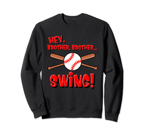 Funny Baseball Sister Hey Sweatshirt - Aesthetic Graphic for Adults - T-Shirt, Sweatshirt, Hoodie