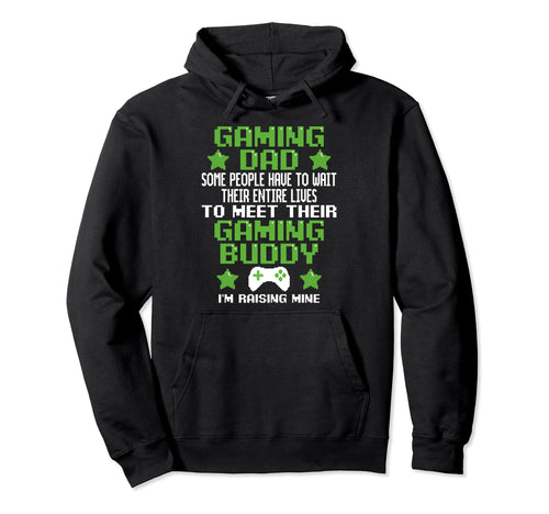 Funny Father Dad Daddy Husband Gamer Video Hoodie - Graphic Print Unisex - T-Shirt, Sweatshirt, Hoodie