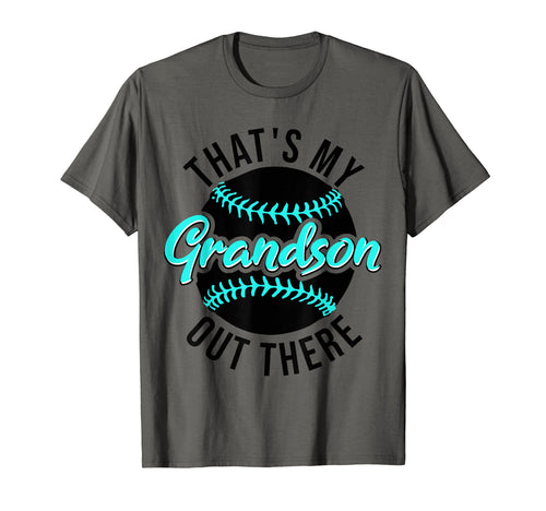 Thats My Grandson Out There Funny Grandma T-Shirt - Unique Graphic Unisex - T-Shirt, Sweatshirt, Hoodie