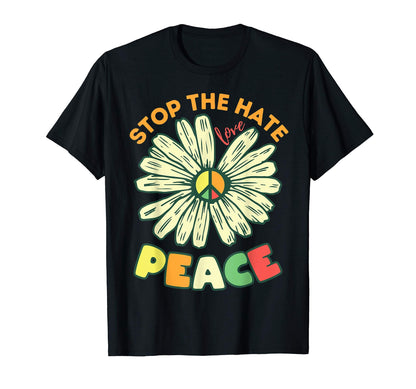 Peace Sign Daisy Flower Stop Hate T-Shirt - Custom Art Print for Adults - T-Shirt, Sweatshirt, Hoodie