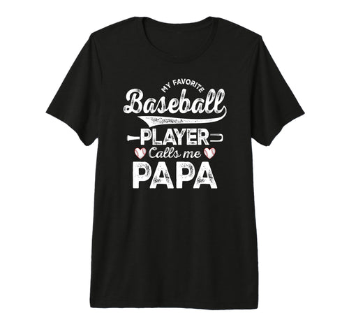 My Favorite Baseball Player Calls Me T-Shirt - Unique Graphic Men Women - T-Shirt, Sweatshirt, Hoodie