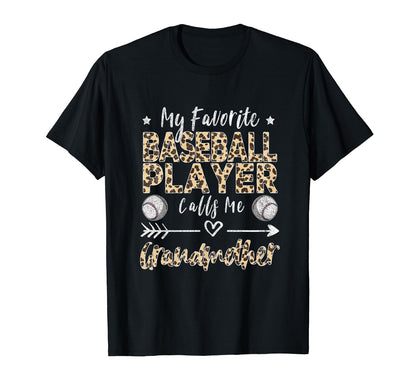 My Favorite Baseball Player Calls Me T-Shirt - Casual Everyday Wear Unisex - T-Shirt, Sweatshirt, Hoodie