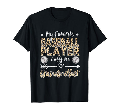 My Favorite Baseball Player Calls Me T-Shirt - Casual Everyday Wear Unisex - T-Shirt, Sweatshirt, Hoodie