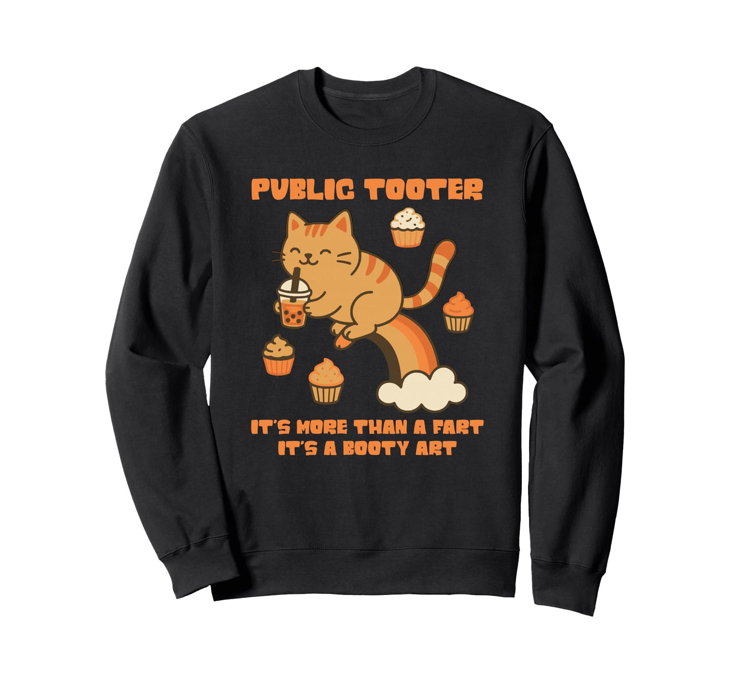 Public Tooter Funny Cat Rainbow Sweatshirt - Unique Graphic Men Women - T-Shirt, Sweatshirt, Hoodie