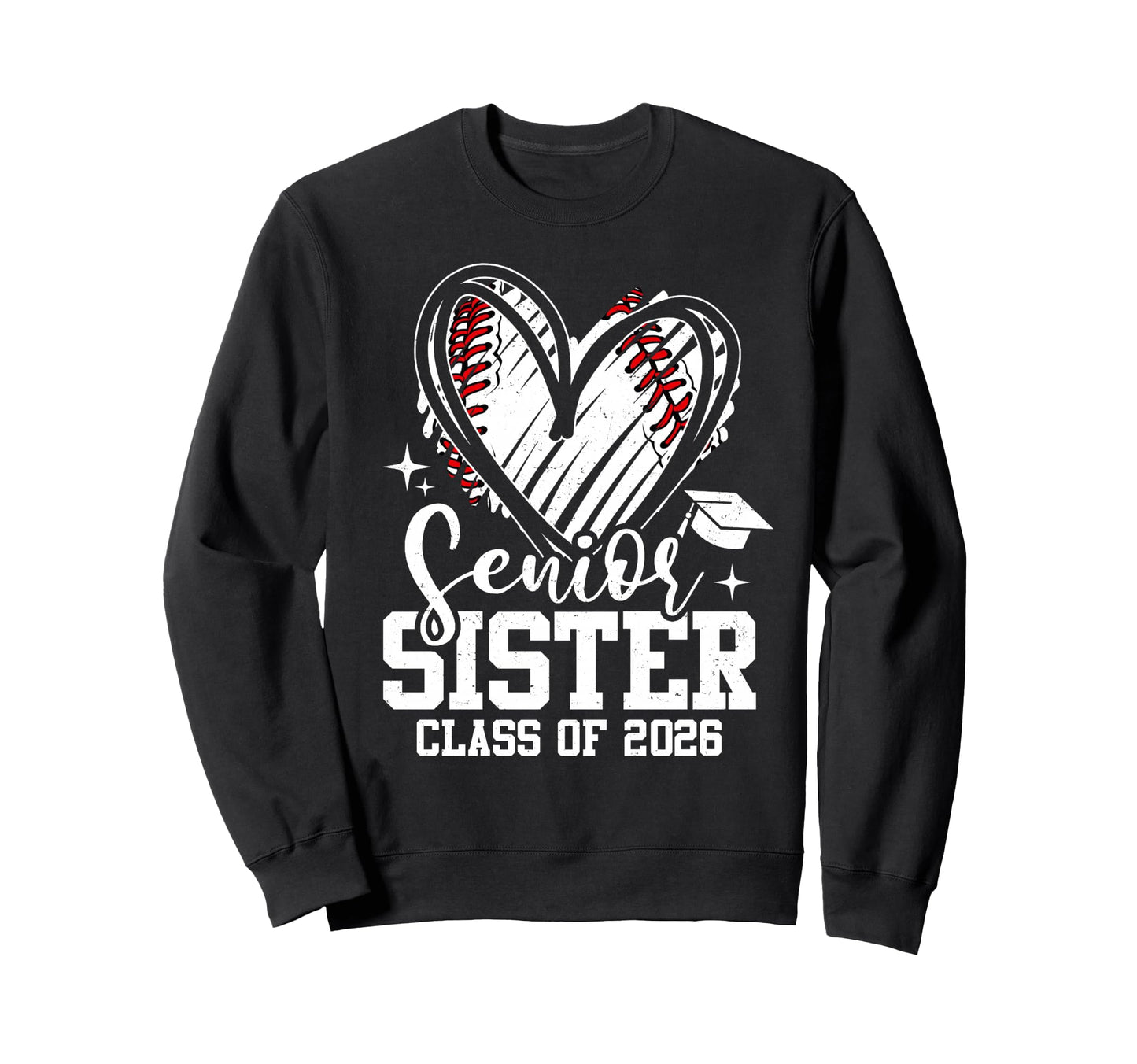 Senior Sister Class 2026 Baseball Sweatshirt - Graphic Print Unisex - T-Shirt, Sweatshirt, Hoodie
