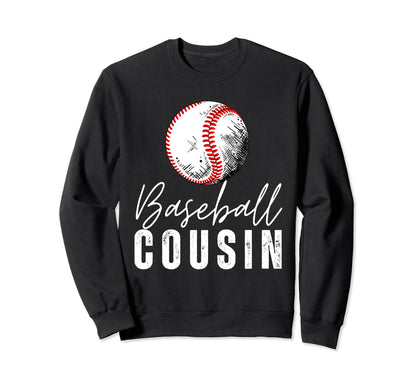 Baseball Cousin Family Matching Sweatshirt - Custom Art Print for Adults - T-Shirt, Sweatshirt, Hoodie